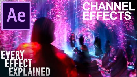 after effect inside chanel|adobe After Effects channel values.